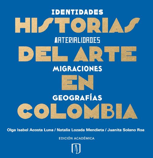 Historias del arte en Colombia