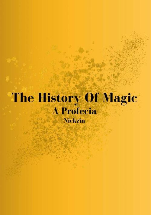 The History Of Magic