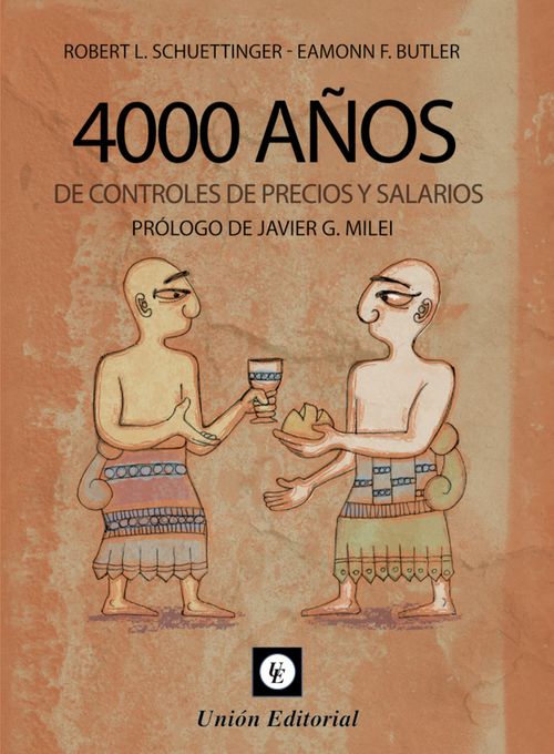 4000 anos de controles de precios y salarios