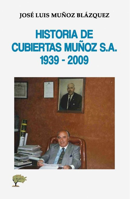 Historia de cubiertas Munoz SA 1939 - 2009