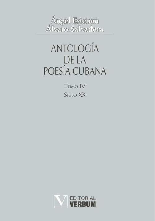 Antolog237a de la poes237a cubana Tomo IV