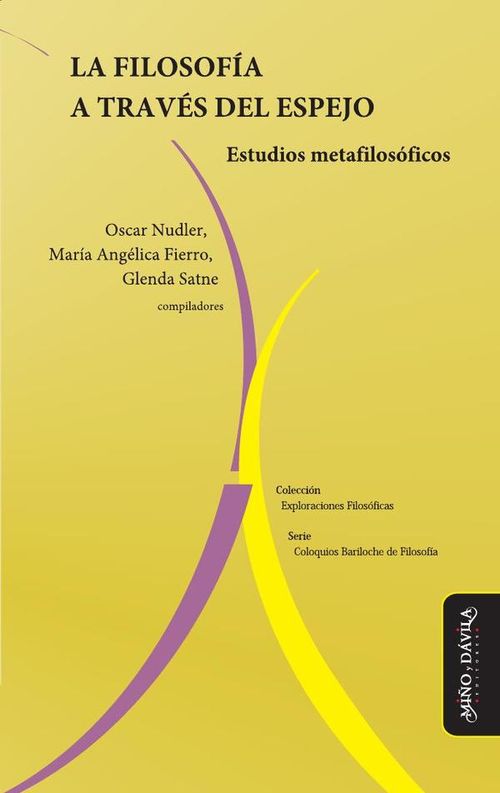 La filosofia a traves del espejo Estudios metafilosoficos