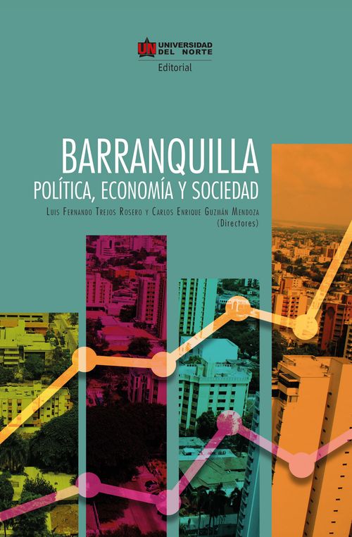 Barranquilla Politica Economia y Sociedad