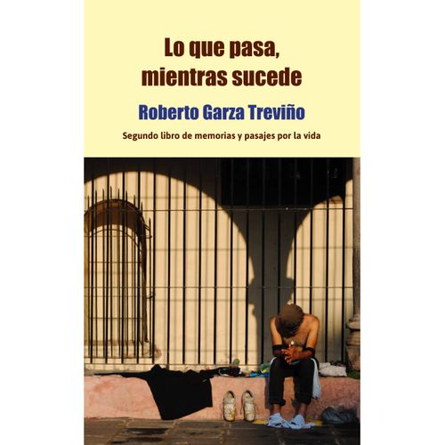 Lo que pasa mientras sucede