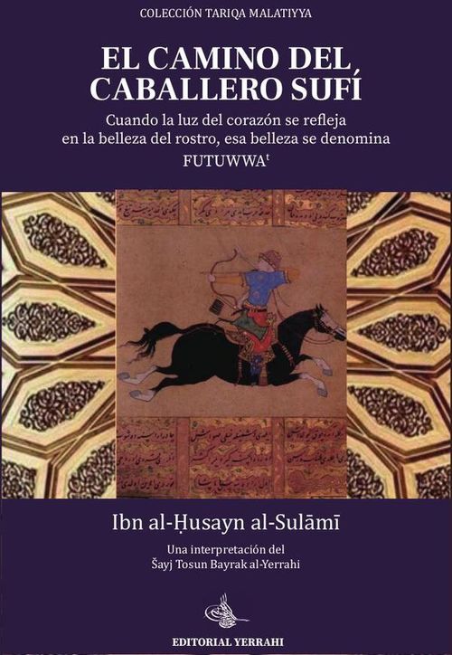 El camino del caballero sufi