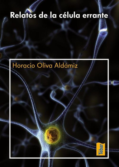 Relatos de la celula errante
