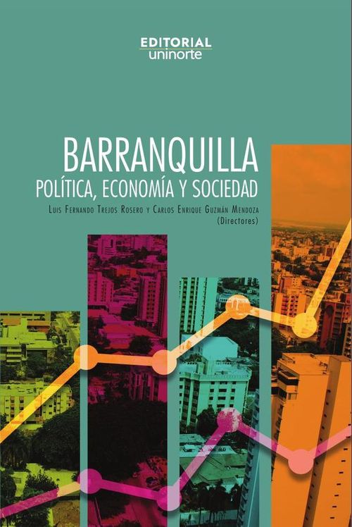 Barranquilla Politica Economia y Sociedad