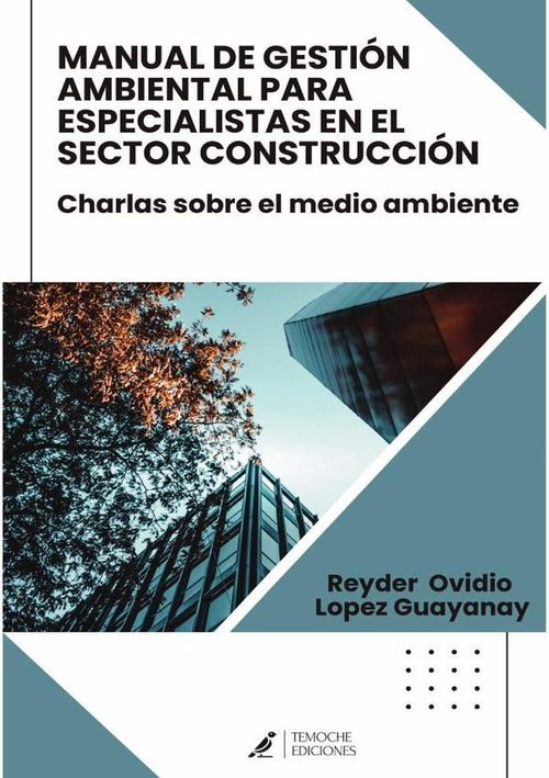 Manual de gestion ambiental para especialistas en el sector construccion
