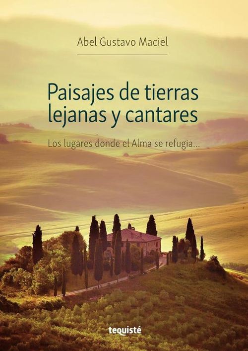 Paisajes de tierras lejanas y cantares