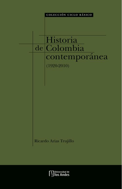 Historia de Colombia Contemporanea 1920-2010