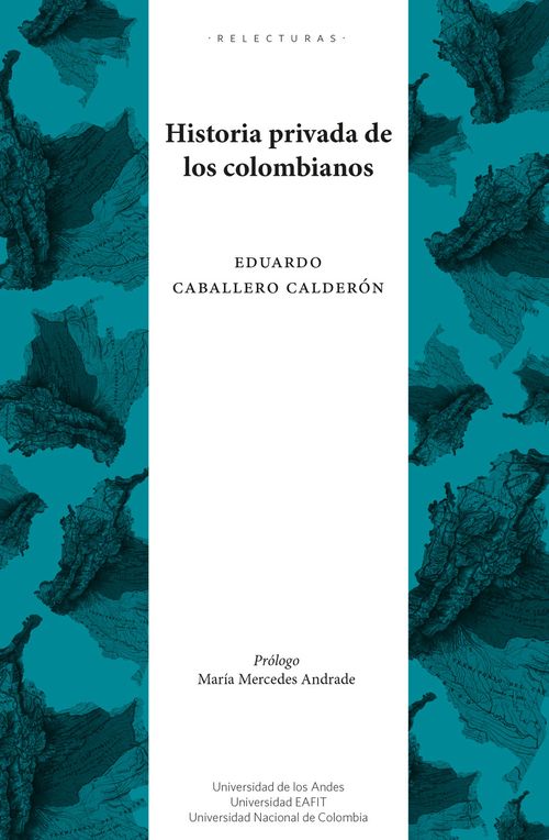Historia privada de los colombianos