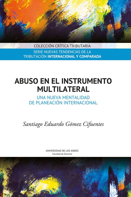 Abuso en el Instrumento Multilateral Una nueva mentalidad de planeacion internacional