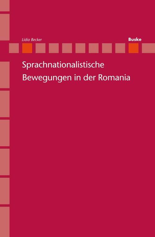Sprachnationalistische Bewegungen in der Romania