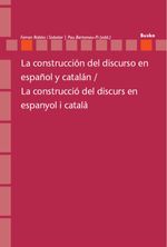 bw-la-construccioacuten-del-discurso-en-espantildeol-y-catalaacuten-la-construccioacute-del-discurs-en-espanyol-i-catalagrave-helmut-buske-verlag-9783875489941