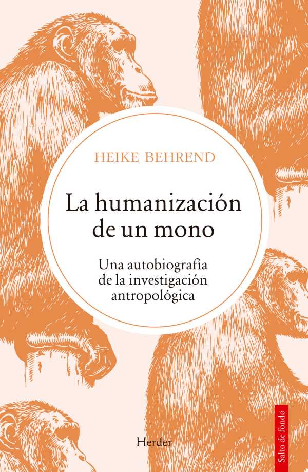 bw-la-humanizacioacuten-de-un-mono-herder-editorial-9788425447952