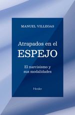 bw-atrapados-en-el-espejo-herder-editorial-9788425449321