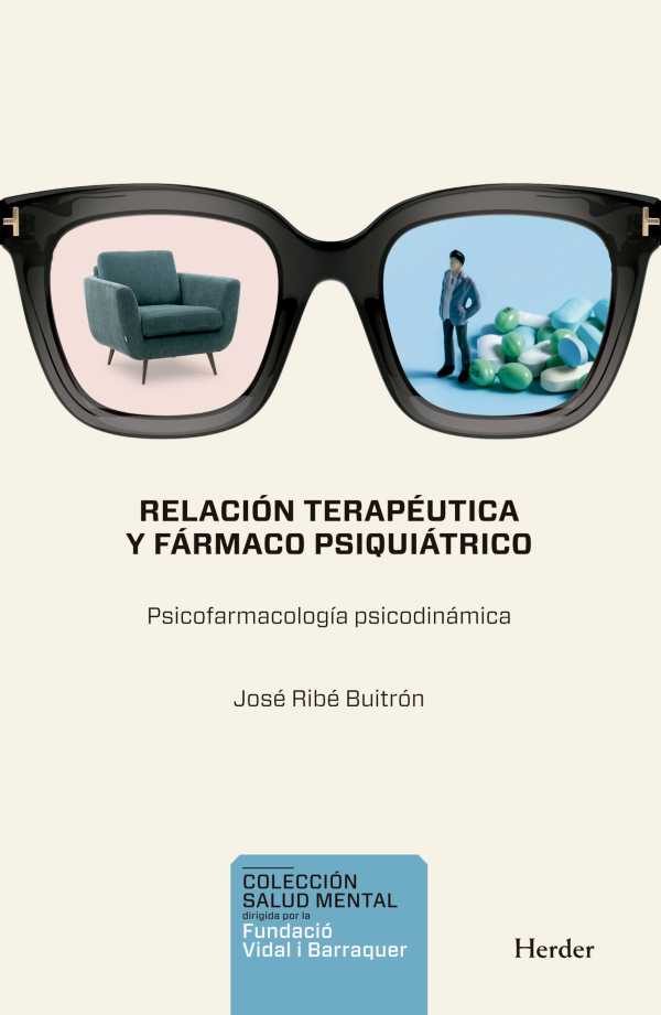 bw-relacioacuten-terapeacuteutica-y-faacutermaco-psiquiaacutetrico-herder-editorial-9788425452161