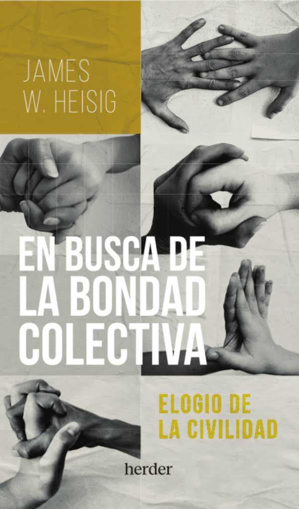 bw-en-busca-de-la-bondad-colectiva-herder-editorial-9788425449802