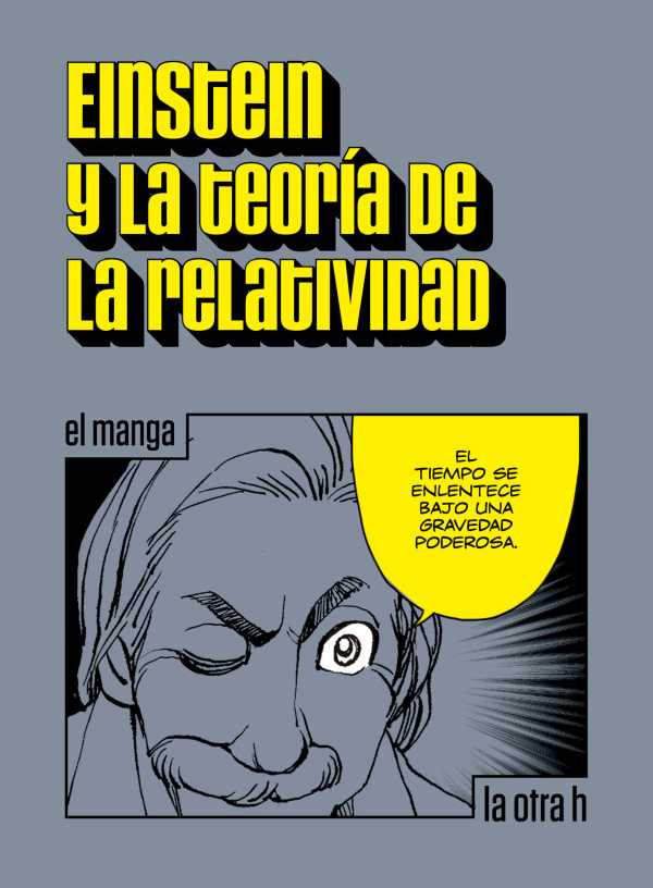 bw-einstein-y-la-teoriacutea-de-la-relatividad-la-otra-h-9788416763030
