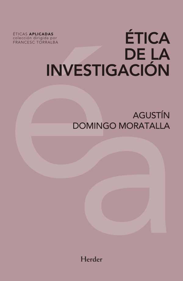 bw-eacutetica-de-la-investigacioacuten-herder-editorial-9788425440953