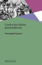 bw-contra-los-iacutedolos-posmodernos-herder-editorial-9788425433719