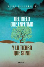 bw-del-cielo-que-enferma-y-la-tierra-que-sana-herder-editorial-9788425428760