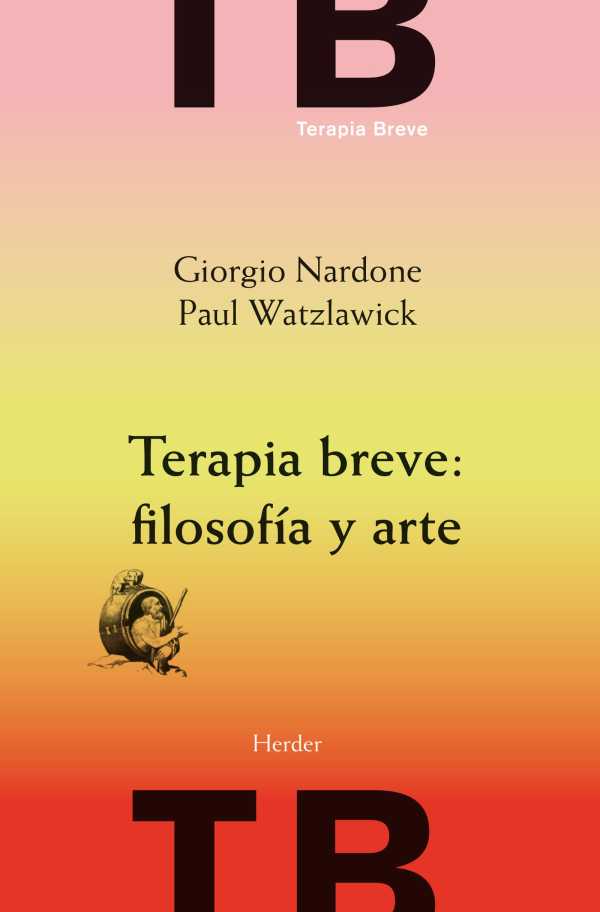 bw-terapia-breve-filosofiacutea-y-arte-herder-editorial-9788425430060