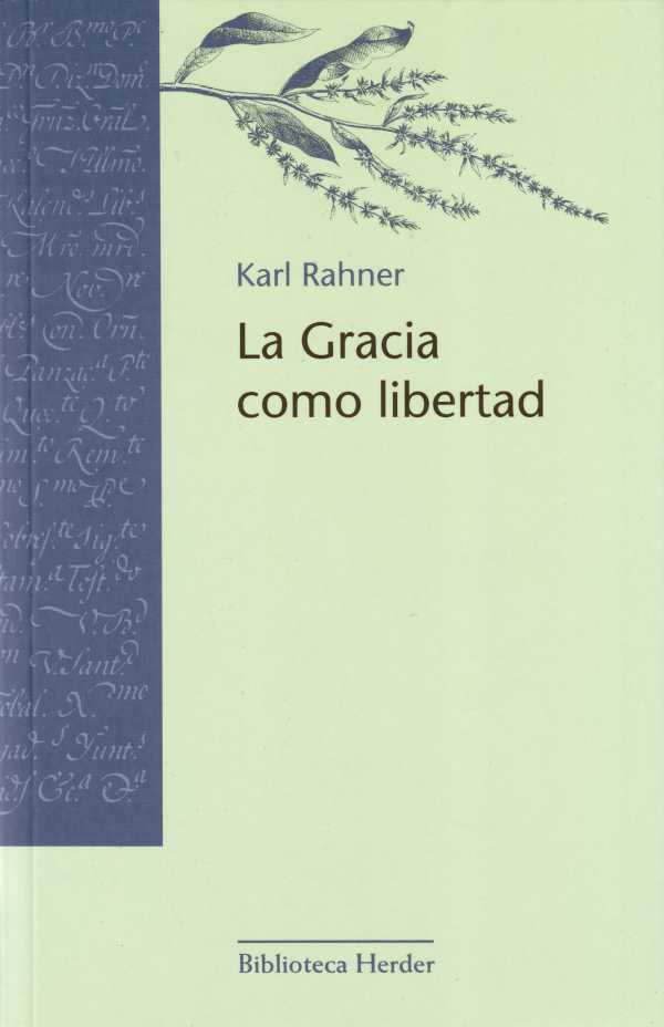 bw-la-gracia-como-libertad-herder-editorial-9788425427084