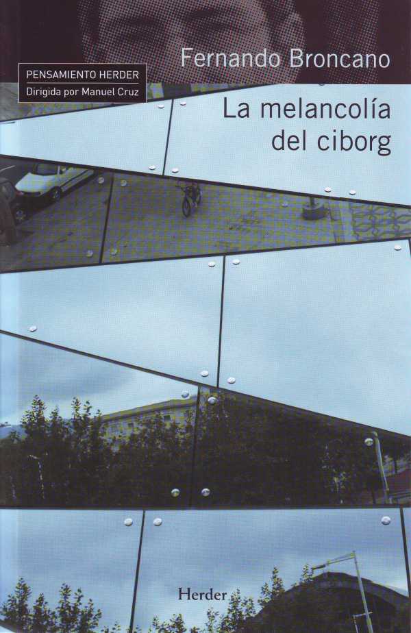 bw-la-melancoliacutea-del-ciborg-herder-editorial-9788425430275
