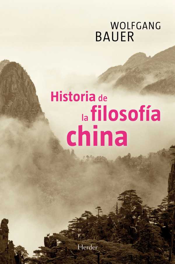 bw-historia-de-la-filosofiacutea-china-herder-editorial-9788425430671