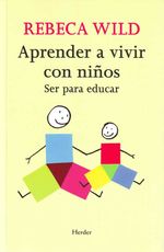 bw-aprender-a-vivir-con-nintildeos-herder-editorial-9788425429361