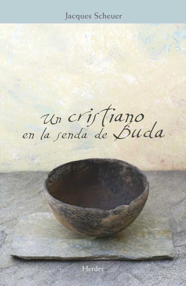 bw-un-cristiano-en-la-senda-de-buda-herder-editorial-9788425429064