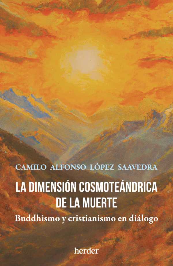 bw-la-dimensioacuten-cosmoteaacutendrica-de-la-muerte-herder-editorial-9788425450143