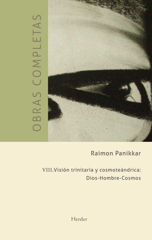 Obras completas III Visión trinitaria y cosmoteándrica