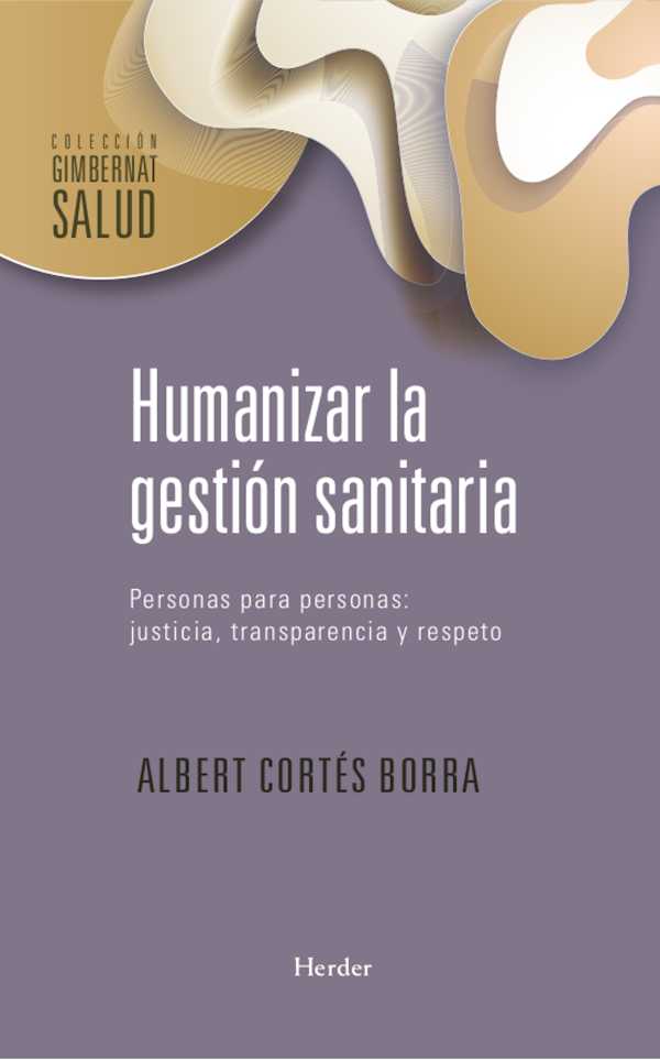 bw-humanizar-la-gestioacuten-sanitaria-herder-editorial-9788425442780