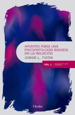 bw-apuntes-para-una-psicopatologiacutea-basada-en-la-relacioacuten-herder-editorial-9788425440878