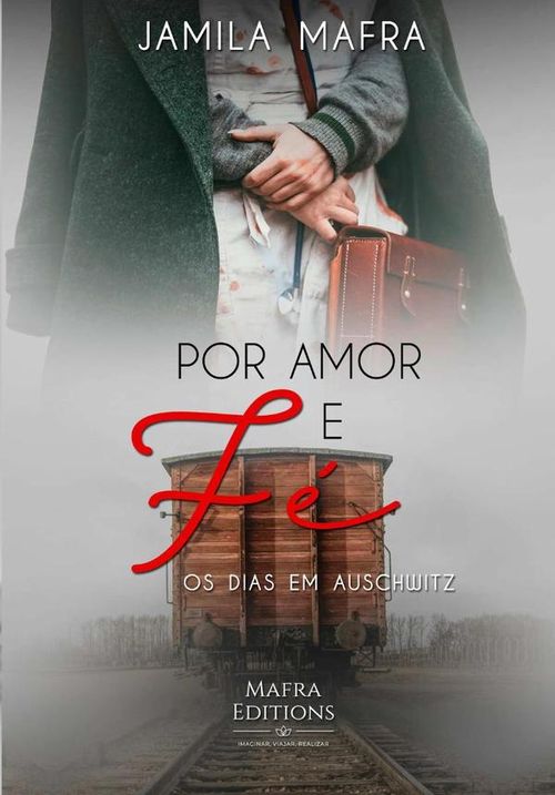 Por Amor E Fe Os Dias Em Auschwitz