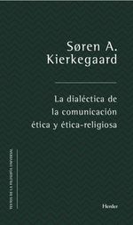 bw-la-dialeacutectica-de-la-comunicacioacuten-eacutetica-y-eacuteticoreligiosa-herder-editorial-9788425439261