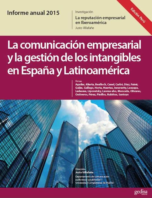 Informe Anual 2015 Ed Per? La Marca Espa?a desde la Teor?a de la Reputaci?n La Comunicaci?n Empresarial y La Gesti?n de los Intangible