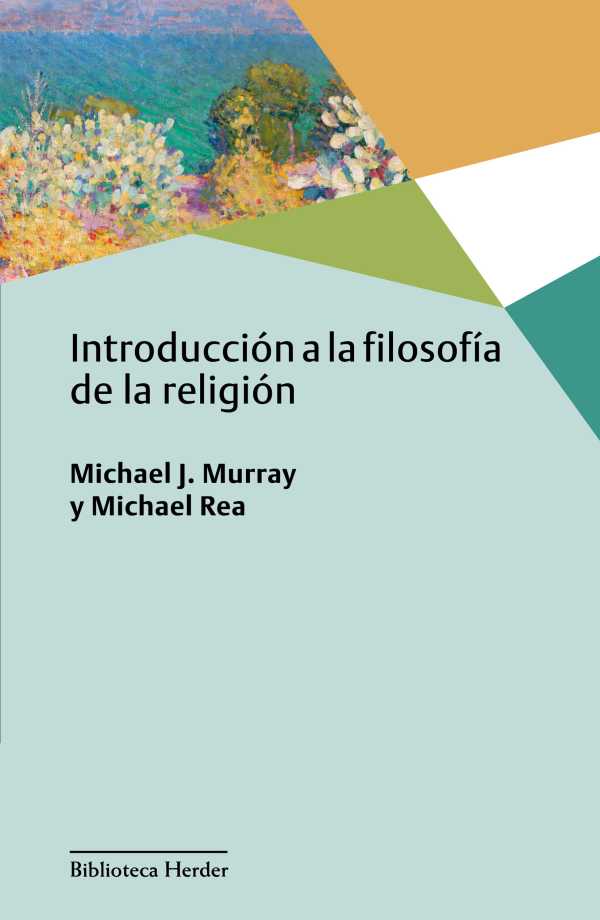 bw-introduccioacuten-a-la-filosofiacutea-de-la-religioacuten-herder-editorial-9788425439124