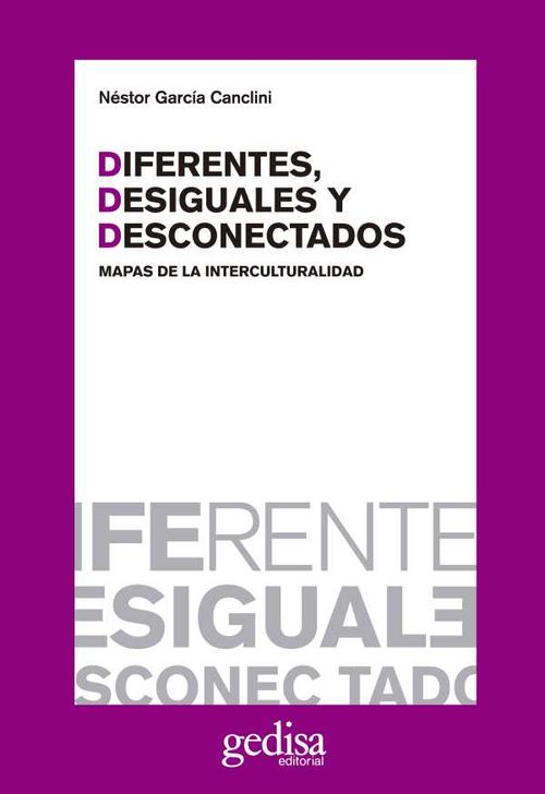 Diferentes desiguales y desconectados
