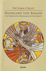 bw-hildegard-von-bingen-y-la-tradicion-visionaria-de-occidente-herder-editorial-9788425431463