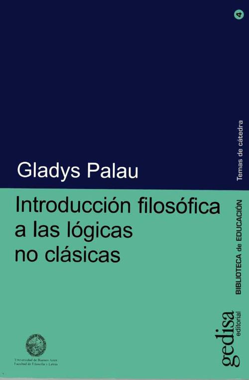 Introducción filosófica a las lógicas no clásicas