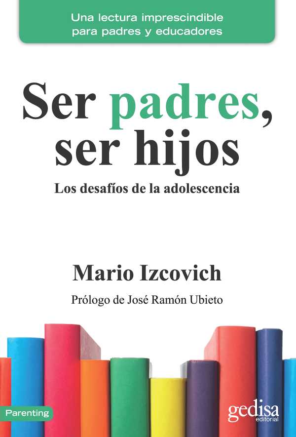 bw-ser-padres-ser-hijos-gedisa-editorial-9788416572946