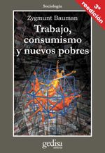bw-trabajo-consumismo-y-nuevos-pobres-gedisa-editorial-9788416572144