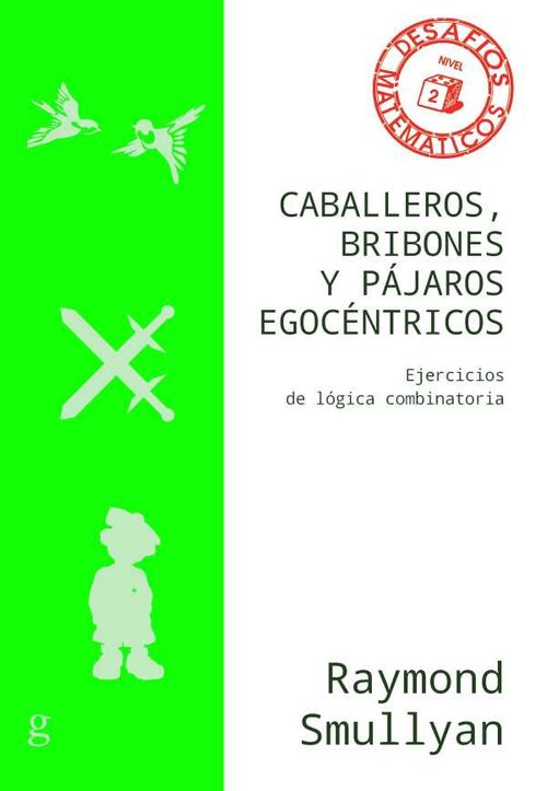 Caballeros bribones y pájaros egocéntricos