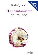 bw-el-encantamiento-del-mundo-gedisa-editorial-9788418193484