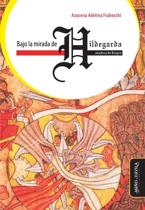Bajo la mirada de Hildegarda abadesa de Bingen