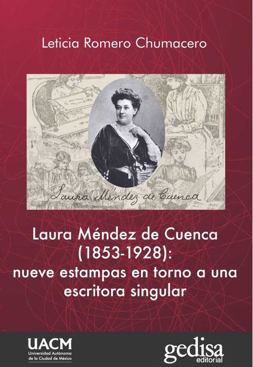 Laura Méndez de Cuenca 18531928 nueve estampas en torno a una escritora singular