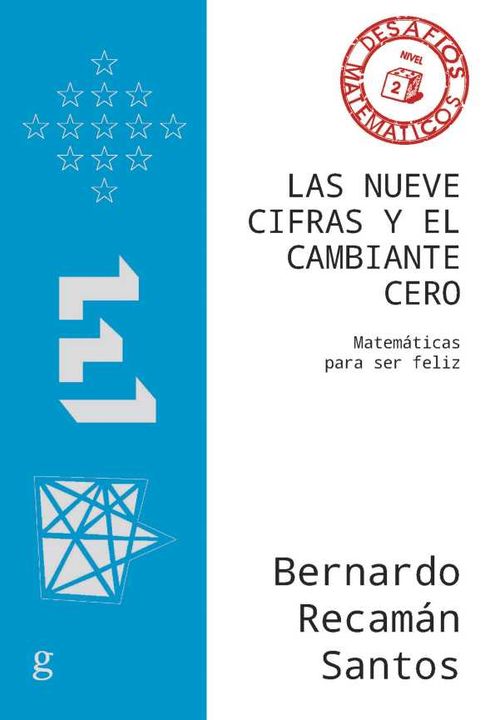 Las nueve cifras y el cambiante cero
